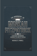 The Biography of Minkah Fitzpatrick: A Defensive Phenomenon Changing the Game of Football