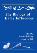 The Biology of Early Influences