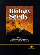 The Biology of Seeds: Recent Research Advances