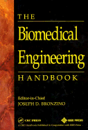 The Biomedical Engineering Handbook - Bronzino, Joseph D