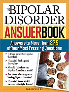 The Bipolar Disorder Answer Book: Professional Answers to More Than 275 Top Questions - Atkins, Charles