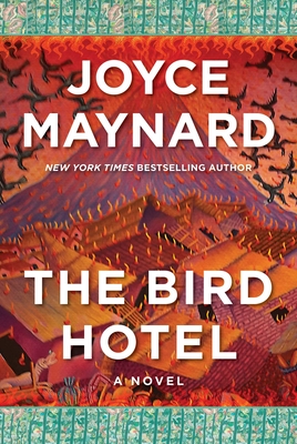 The Bird Hotel - Maynard, Joyce