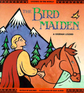 The Bird Maiden: A Serbian Legend