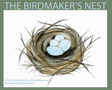 The Birdmaker's Nest: Where your treasure will be found safe and sound.