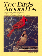 The Birds Around Us: With Coupon