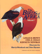 The Birds of Africa, Volume I: Ostriches and to Birds of Prey