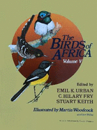 The Birds of Africa: Volume V