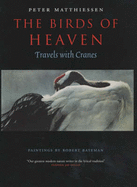 The Birds of Heaven: Travels with Cranes