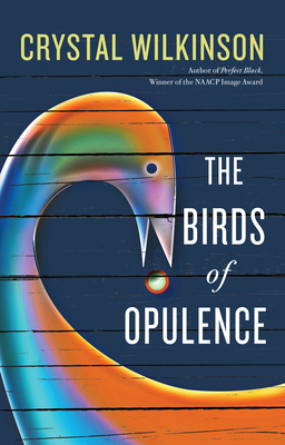 The Birds of Opulence - Wilkinson, Crystal