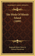 The Birds of Rhode Island (1899)