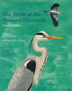 The Birds of the Western Palearctic - Snow, D W (Editor), and Perrins, C M (Editor), and Gillmor, Robert