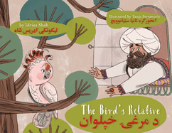 The Bird's Relative: Bilingual English-Pashto Edition