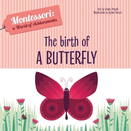 The Birth of a Butterfly: Montessori: A World of Achievements