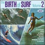 The Birth of Surf, Vol. 2