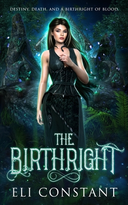 The Birthright: An Urban Fantasy Novel - Constant, Eli