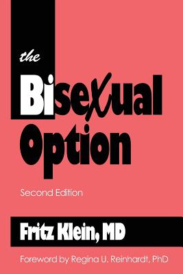 The Bisexual Option: Second Edition - Klein MD, Fritz