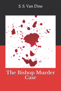 The Bishop Murder Case