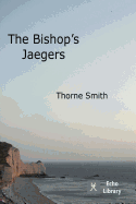 The Bishop's Jaegers