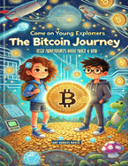 The Bitcoin Journey