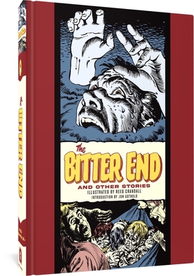 The Bitter End and Other Stories - Crandall, Reed, and Feldstein, Al, and Roussos, George