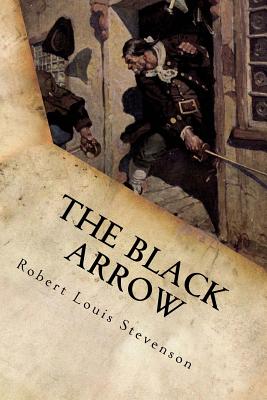 The Black Arrow - Robert Louis Stevenson