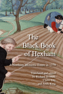 The Black Book of Hexham: A Northern Monastic Estate in 1379