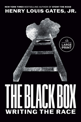 The Black Box: Writing the Race - Gates, Henry Louis