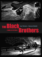 The Black Brothers: A Novel in Pictures