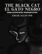 The Black Cat/El Gato Negro Bilingual Edition: (Spanish and English Edition)