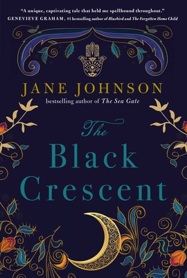 The Black Crescent - Johnson, Jane