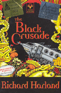 The Black Crusade - Harland, Richard