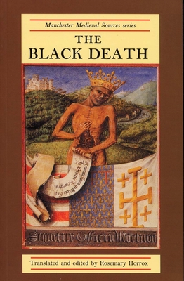 The Black Death - Horrox, Rosemary (Translated by)