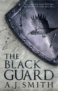 The Black Guard