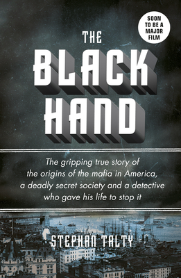 The Black Hand - Talty, Stephan