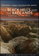 The Black Hills and the Badlands: Gateway to the West - Kenny James