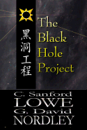 The Black Hole Project