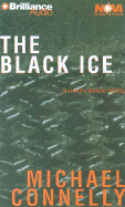 The Black Ice - Connelly, Michael, and Hill, Dick (Read by)