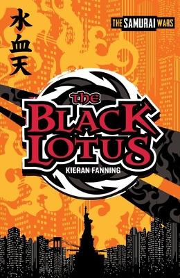 The Black Lotus - Fanning, Kieran