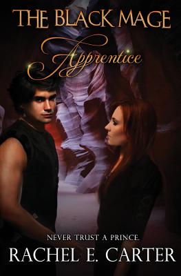 The Black Mage: Apprentice - Carter, Rachel E