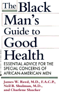 The Black Man's Guide to Good Health