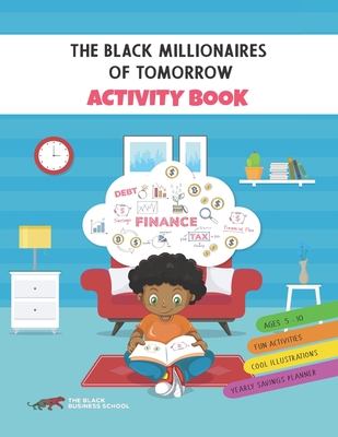 The Black Millionaires Of Tomorrow Activity Book - Martin, Michelle (Editor), and Watkins, Boyce
