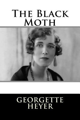 The Black Moth - Heyer, Georgette