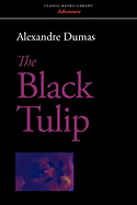 The Black Tulip - Dumas, Alexandre