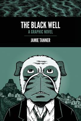The Black Well - Tanner, Jamie