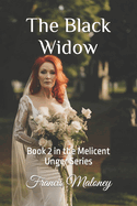 The Black Widow: Book 2 in the Melicent Unger Series
