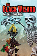 The Black Wizard: The Shallows Saga