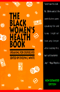 The Black Women's Health Book: Speaking for Ourselves Second Edition