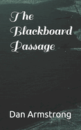 The Blackboard Passage