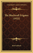 The Blackwall Frigates (1922)