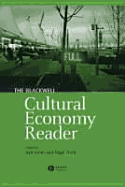 The Blackwell Cultural Economy Reader - Amin, Ash (Editor), and Thrift, Nigel (Editor)